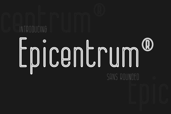 Epicentrum: A Display Font for Modern Design